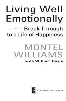 Living Well Emotionally: Break Through to a Life of Happiness