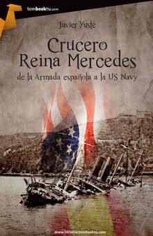 Crucero Reina Mercedes: De la Armada Espanola a la US Navy