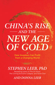 China's Rise and the New Age of Gold
