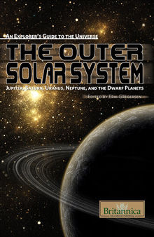 The Outer Solar System: Jupiter, Saturn, Uranus, Neptune and the Dwarf Planets
