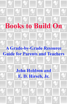 Books to Build On: A Grade-By-Grade Resource Guide for Parents and Teachers