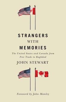 Strangers with Memories: The United States and Canada from Free Trade to Baghdad