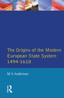 The Origins of the Modern European State System, 1494–1618