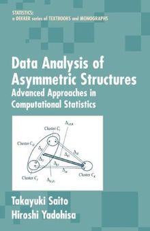 Data Analysis of Asymmetric Structures: Advanced Approaches in Computational Statistics