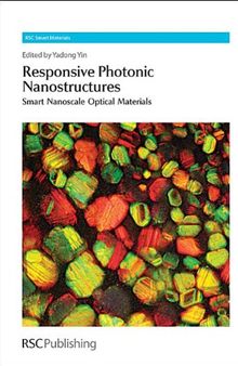 Responsive Photonic Nanostructures: Smart Nanoscale Optical Materials