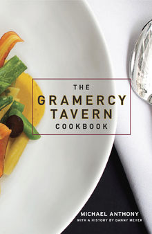 The Gramercy Tavern cookbook