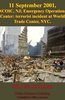 11 September 2001, NCOIC, NJ; Emergency Operations Center: Terrorist Incident at World Trade Center, NYC