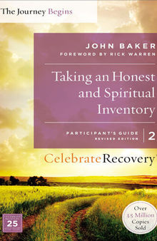 Taking an Honest and Spiritual Inventory Participant's Guide 2: A Recovery Program Based on Eight Principles from the Beatitudes