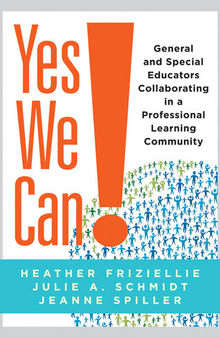 Yes We Can!: General and Special Educators Collaborating in a Professional Learning Community