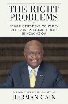 The Right Problems: What the President, Congress, and Every Candidate Should Be Working On