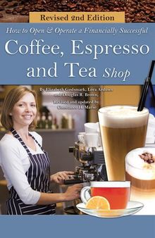 How to Open a Financially Successful Coffee, Espresso & Tea Shop