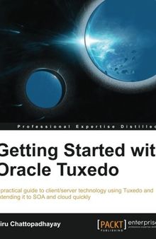 Getting Started with Oracle Tuxedo