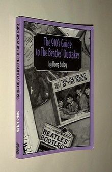The 910's Guide to the Beatles Outtakes