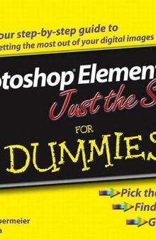 Photoshop Elements 4 Just the Steps For Dummies