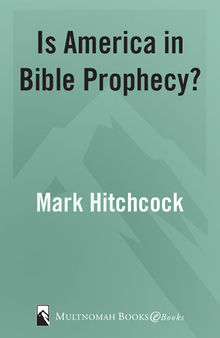 Is America in Bible Prophecy?