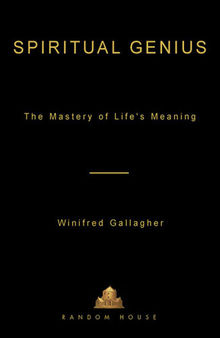 Spiritual Genius: The Mastery of Life's Meaning