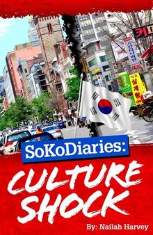 SoKoDiaries: Culture Shock (Volume2)