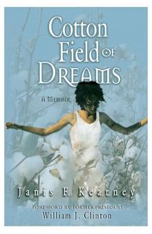 Cotton Field of Dreams: A Memoir