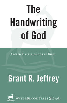 The Handwriting of God: Sacred Mysteries of the Bible