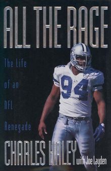 All the Rage: The Life of an NFL Renegade