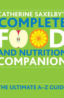 Catherine Saxelby's Food and Nutrition Companion