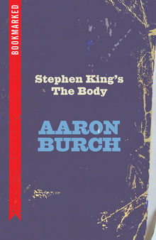 Stephen King's The Body: Bookmarked