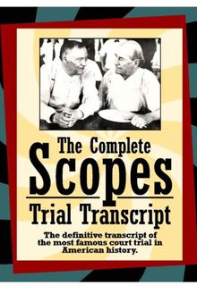 The Complete Scopes Trial Transcript