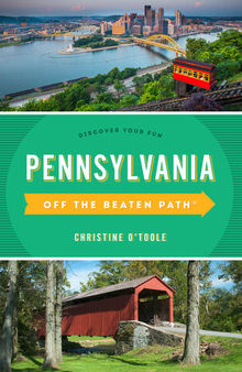 Pennsylvania Off the Beaten Path: Discover Your Fun