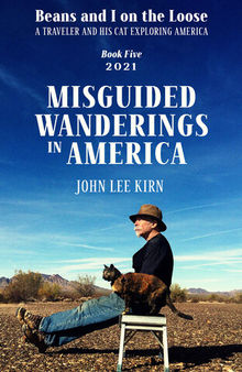 Misguided Wanderings in America: Beans and I on the Loose, no. 5