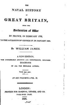 The Naval History of Great Britain, from the declaration of war by France in 1793 to the accession of George IV.