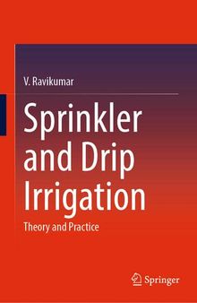 Sprinkler and Drip Irrigation: Theory and Practice