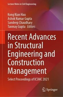 Recent Advances in Structural Engineering and Construction Management: Select Proceedings of ICSMC 2021