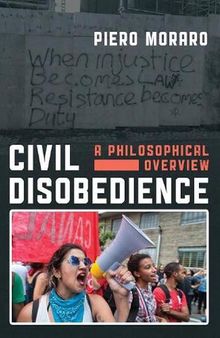 Civil disobedience: A philosophical overview