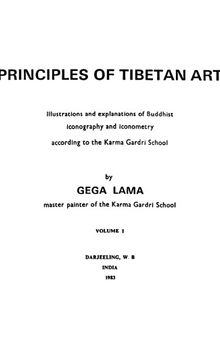 Principles of Tibetan art: Illustrations and explanations of Buddhist iconography and iconometry according to the Karma Gardri school