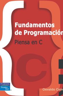 Fundamentos de Programación: Piensa en C