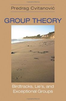 Group Theory: Birdtracks, Lie's, and Exceptional Groups