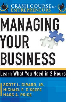 Managing Your Business: Learn What You Need in 2 Hours