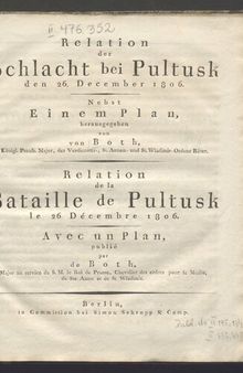 Relation der Schlacht bei Pultusk den 26. Dezember 1806 / Relation de la Bataille de Pultusk le 26 decembre 1806