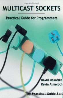 Multicast Sockets: Practical Guide for Programmers