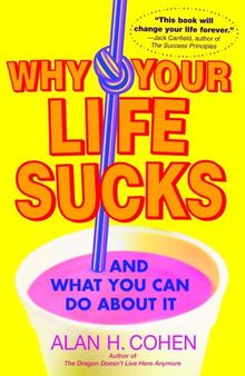 Why Your Life Sucks