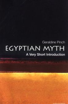 Egyptian Myth: A Very Short Introduction