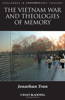 The Vietnam War and Theologies of Memory: Time and Eternity in the Far Country