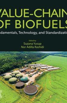 Value-Chain of Biofuels: Fundamentals, Technology, and Standardization