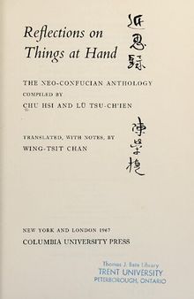 Reflections on Things At Hand: The Neo-Confucian Anthology