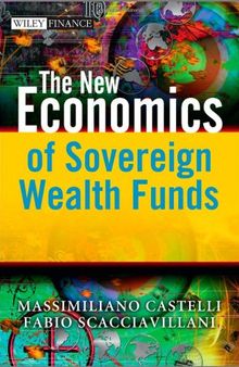 The New Economics of Sovereign Wealth Funds