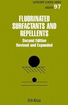 Fluorinated Surfactants and Repellents, Second Edition,