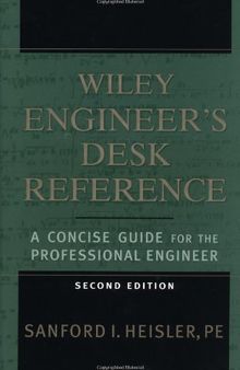 The Wiley Engineer's Desk Reference: A Concise Guide for the Professional Engineer