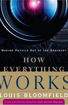 How Everything Works: Making Physics Out of the Ordinary