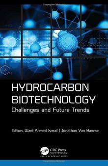 Hydrocarbon Biotechnology: Challenges and Future Trends