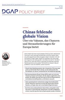 Chinas fehlende globale Vision : Über ein Vakuum, das Chancen und Herausforderungen für Europa bietet